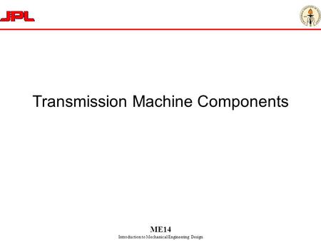Transmission Machine Components