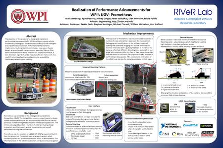 Background Prometheus is a contender in the Intelligent Ground Vehicle Competition (IGVC). The competition requires project teams to design a small outdoor.