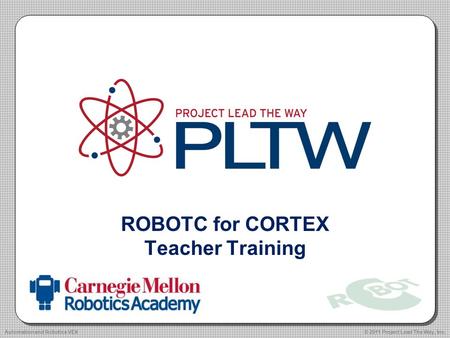 ROBOTC for CORTEX Teacher Training