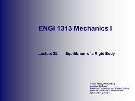 Lecture 25: Equilibrium of a Rigid Body