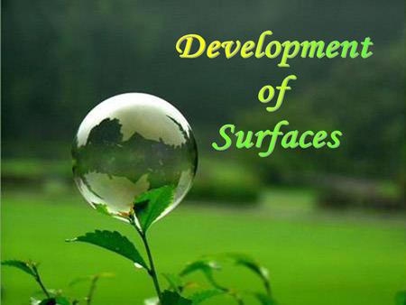 Development of Surfaces.