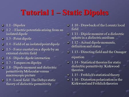 Tutorial 1 – Static Dipoles