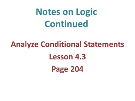 Notes on Logic Continued