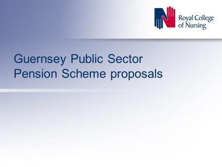 Guernsey Public Sector Pension Scheme proposals