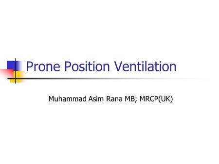 Prone Position Ventilation