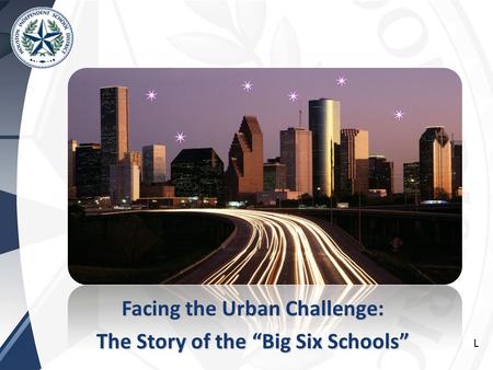 Facing the Urban Challenge: The Story of the “Big Six Schools” L.