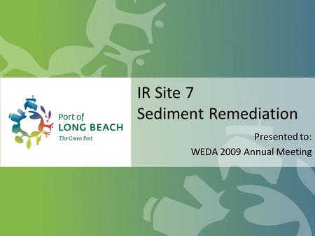 IR Site 7 Sediment Remediation