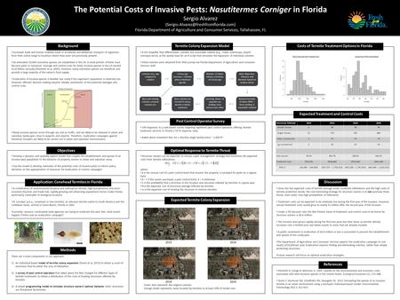 The Potential Costs of Invasive Pests: Nasutitermes Corniger in Florida Sergio Alvarez Florida Department of Agriculture.
