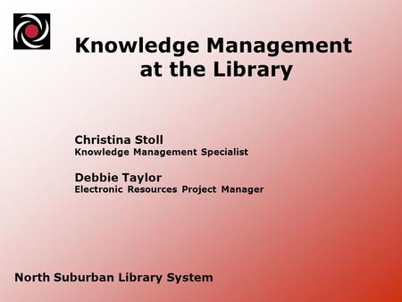 Knowledge Management at the Library