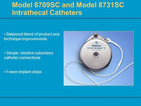 Model 8709SC and Model 8731SC Intrathecal Catheters