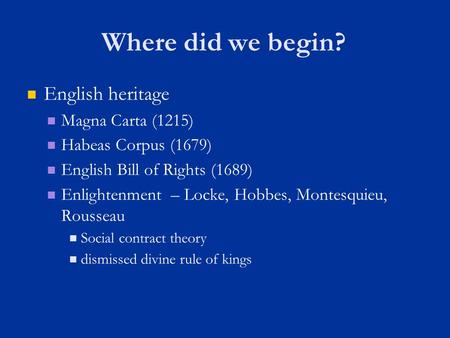 Where did we begin? English heritage Magna Carta (1215)