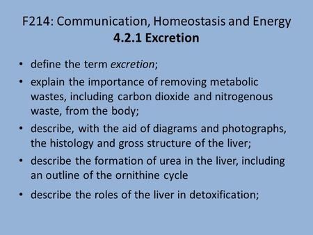 F214: Communication, Homeostasis and Energy Excretion
