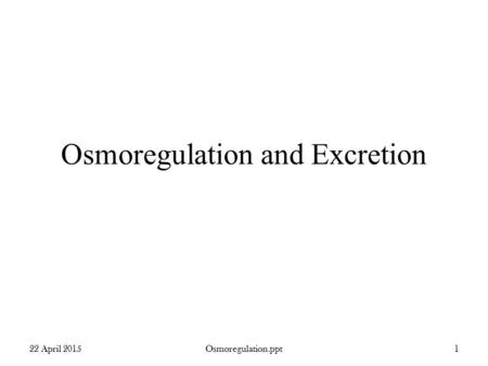 Osmoregulation and Excretion