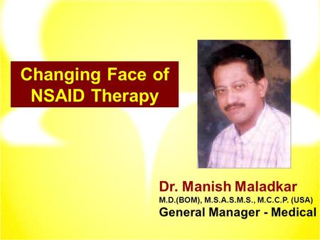 Changing Face of NSAID Therapy