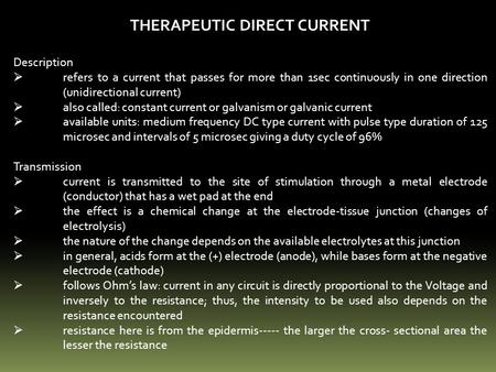 THERAPEUTIC DIRECT CURRENT