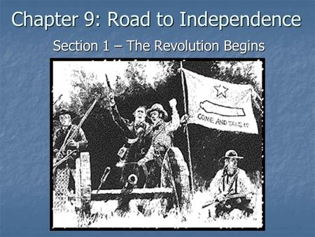 Chapter 9: Road to Independence