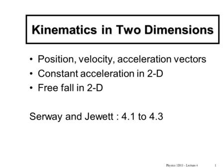Kinematics in Two Dimensions