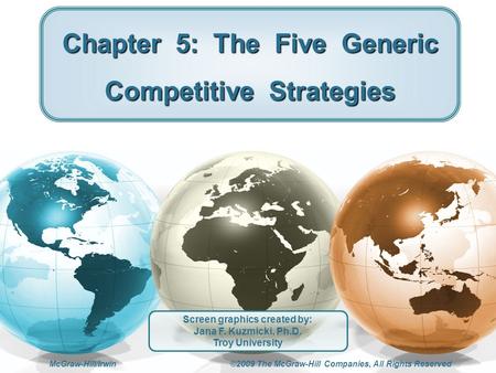 Chapter 5: The Five Generic Competitive Strategies