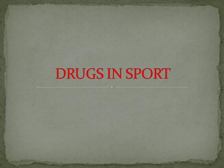 A drug is any chemical introduced to the body which affects how the body works. Doping is the term used in reference to improving performance by taking.