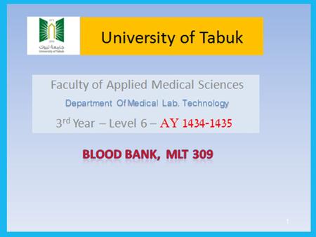 1. ABO blood group System By : Mr. Waggas Ela’as, M.Sc; MLT.