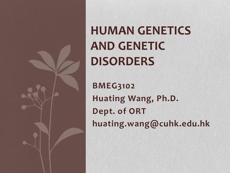 Human Genetics and Genetic Disorders