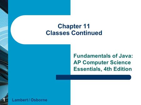 Chapter 11 Classes Continued