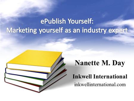 Nanette M. Day Inkwell International inkwellinternational.com.