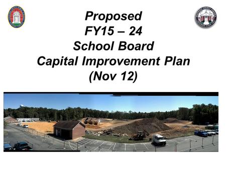 Proposed FY15 – 24 School Board Capital Improvement Plan (Nov 12)