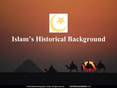 Islam’s Historical Background. Introduction This presentation includes: Muhammad’s early life and his “call” Activities in Mecca, Hijra and Medina Muhammad’s.