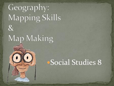 Geography: Mapping Skills & Map Making