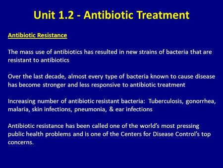 Unit Antibiotic Treatment