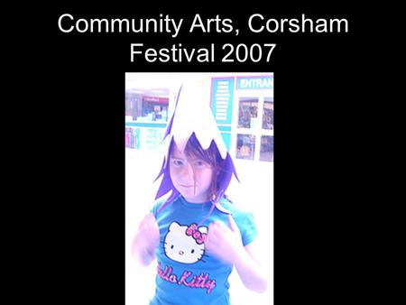 Community Arts, Corsham Festival 2007. Building abstract forms for ‘Sculpture in the Sky’ display- High St. Corsham, for duration of Festival.