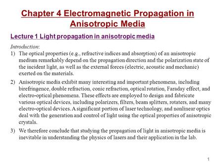 Chapter 4 Electromagnetic Propagation in Anisotropic Media