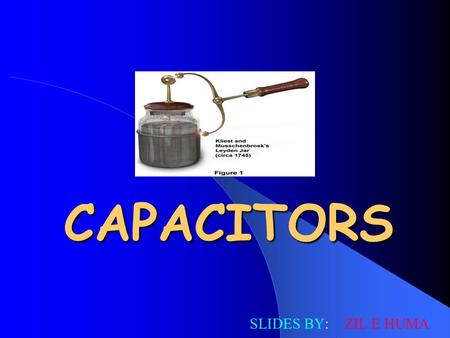 CAPACITORS SLIDES BY: ZIL E HUMA. OBJECTIVES CHARGING OF THE CAPACITORS DISCHARGING OF THE CAPACITORS DIELECTRIC MATERIALS FACTORS EFFECTING THE VALUES.