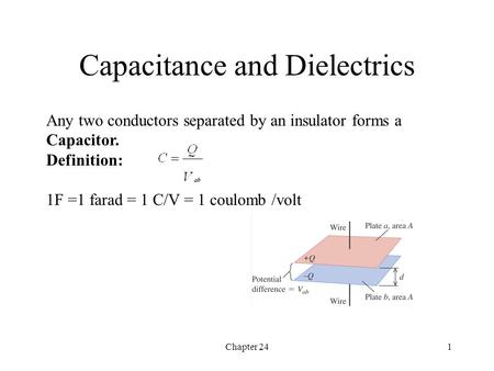 Capacitance and Dielectrics
