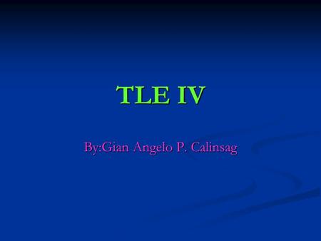 TLE IV By:Gian Angelo P. Calinsag. Components of Electronics RESISTOR RESISTOR CAPACITOR CAPACITOR TRANSISTOR TRANSISTOR DIODE DIODE INTEGRATED CIRCUIT.