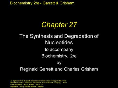 Chapter 27 The Synthesis and Degradation of Nucleotides to accompany