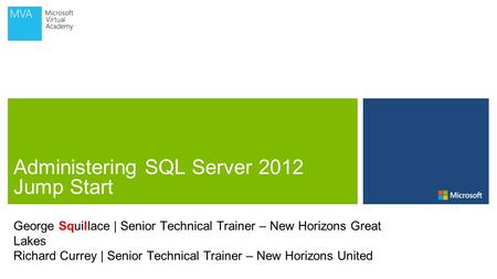 Administering SQL Server 2012 Jump Start