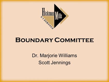 Boundary Committee Dr. Marjorie Williams Scott Jennings.