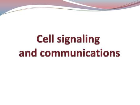 2 nd lecture: Communications among cells and tissues Classification of hormones in Several Ways: According to solubility According to chemical composition.