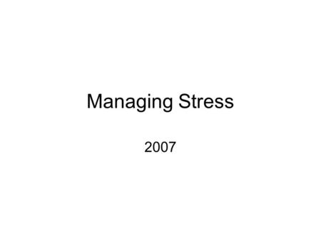 Managing Stress 2007. Costs of Stress Nationally, insurable costs (workers’ compensation premium) are currently between $50 - $60 million per year. The.