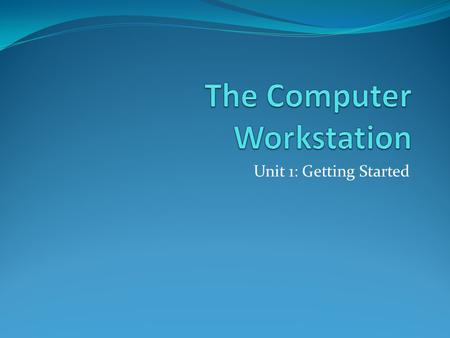 Unit 1: Getting Started. What is a network?? A group of two or more computers that are linked together. Network Interface Card (NIC), basic network software.