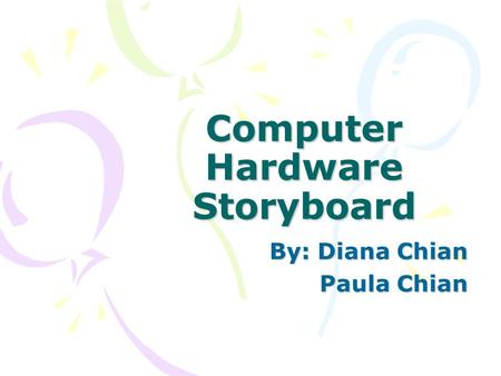 Computer Hardware Storyboard