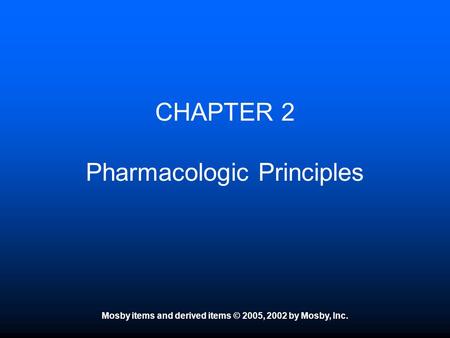 CHAPTER 2 Pharmacologic Principles