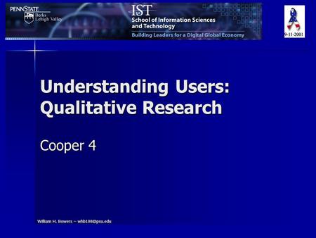 William H. Bowers – Understanding Users: Qualitative Research Cooper 4.