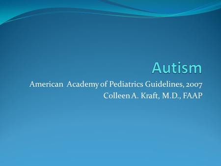 Autism American Academy of Pediatrics Guidelines, 2007