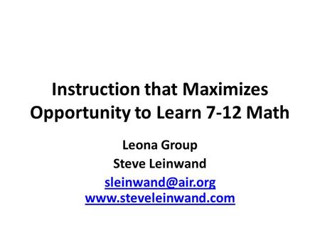 Instruction that Maximizes Opportunity to Learn 7-12 Math