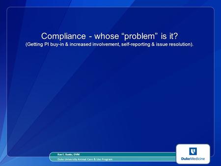 Compliance - whose “problem” is it?