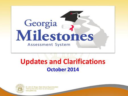 Updates and Clarifications October 2014. Calculator Policy For the 2014-2015 school year, students who test online may use a hand-held calculator, in.