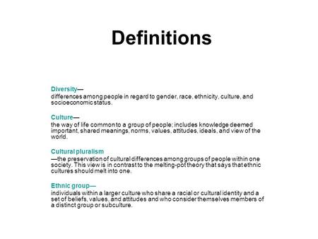 Definitions Diversity—